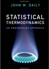 (eBook PDF)Statistical Thermodynamics: An Engineering Approach 1st Edition by John W. Daily  