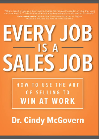 (eBook PDF)Every Job is a Sales Job by Cindy McGovern