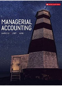Test Bank for Managerial Accounting 11th Canadian Edition
