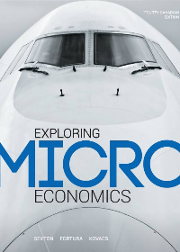 Test Bank for Exploring Microeconomics, 4th Canadian Edition by Robert Sexton,Peter Fortura,Colin Kovacs