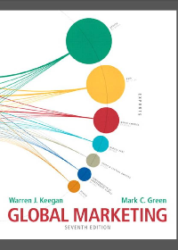 (eBook PDF) Global Marketing 7th Edition by Warren J. Keegan and Mark C. Green