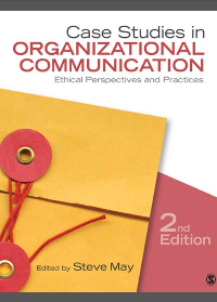 (eBook PDF) Case Studies in Organizational Communication: Ethical Perspectives and Practices 2nd Edition