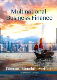 Solution manual for Multinational Business Finance 14th Edition by David K. Eiteman