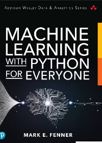 (eBook PDF)Machine Learning With Python For Everyone by Mark E. Fenner