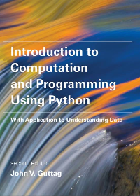 (eBook PDF)Introduction to Computation and Programming Using Python: With Application to Understanding Data by John V. Guttag