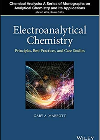 (eBook PDF)Electroanalytical Chemistry: Principles, Best Practices, and Case Studies by Gary A. Mabbott
