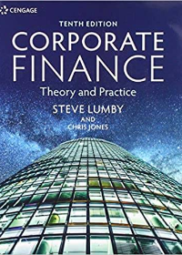 (eBook PDF)Corporate Finance Theory and Practice 10th Edition by Steve Lum, Chris Jones  Cengage Learning EMEA; 10th edition edition (15 Jan. 2019)