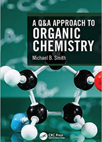 (eBook PDF)A Q&A Approach to Organic Chemistry by Michael B. Smith