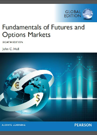 (eBook PDF) Fundamentals of Futures and Options Markets 8th Global Edition