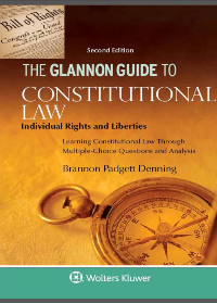(eBook PDF) Glannon Guide to Constitutional Law: Individual Rights and Liberties 2nd Edition by Brannon Denning