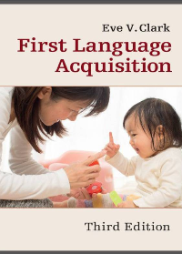 (eBook PDF) First Language Acquisition 3rd Edition