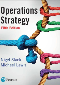 (eBook PDF)Operations Strategy 5th Edition by Nigel Slack, Mike Lewis