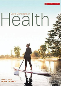 Test Bank for Core Concepts in Health, 2nd Canadian Edition by Paul M. Insel