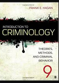 Test Bank for Introduction to Criminology: Theories, Methods, and Criminal Behavior 9th Edition