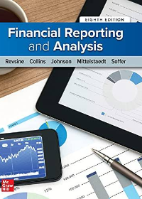 Test Bank for Financial Reporting and Analysis 8th Edition by Lawrence Revsine,Daniel Collins