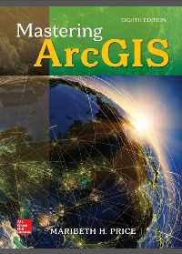 (eBook PDF) Mastering ArcGIS 8th Edition by Maribeth Price