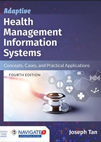 (eBook PDF)Adaptive Health Management Information Systems 4th Edition  by Joseph Tan 