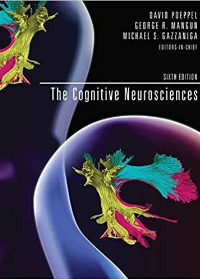 (eBook PDF)The Cognitive Neurosciences, sixth edition by David Poeppel  MIT Press Academic; 6th ed. Edition (21 April 2020)