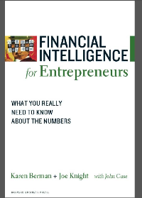 (eBook PDF) Financial Intelligence for Entrepreneurs: What You Really Need to Know About the Numbers