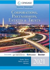 (eBook PDF)South-Western Federal Taxation 2021: Corporations, Partnerships, Estates and Trusts, 44th Edition by William A. Raabe,James C. Young