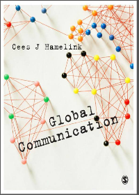 (eBook PDF) Global Communication by Cees Hamelink