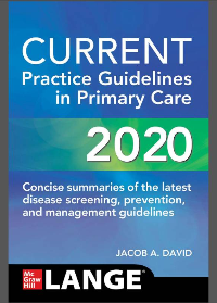 (eBook PDF)CURRENT Practice Guidelines in Primary Care 2020 by Joseph S. Esherick, Evan D. Slater, Jacob David