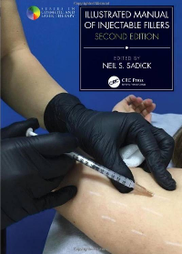 (eBook PDF)Illustrated Manual of Injectable Fillers (Series in Cosmetic and Laser Therapy) 2nd Edition by Neil S. Sadick