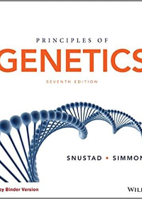 (eBook PDF)Principles of Genetics, 7th Edition [D. Peter Snustad] by D. Peter Snustad , Michael J. Simmons  Wiley; 7 edition (October 12, 2015)