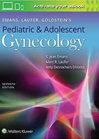 (eBook PDF)Emans, Laufer, Goldsteins Pediatric and Adolescent Gynecology 7th Edition by S. Jean Emans , Marc R. Laufer  Wolters Kluwer Health; 7th edition edition (15 Nov. 2019)