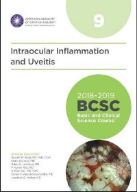 (eBook PDF)2018-2019 BCSC (Basic and Clinical Science Course), Section 09 Intraocular Inflammation and Uveitis by American Academy of Ophthalmology