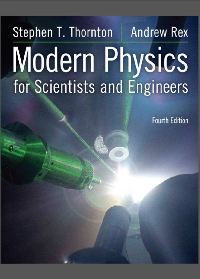 Modern Physics for Scientists and Engineers 4th Edition by Stephen T. Thornton