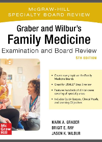 (eBook PDF) Graber and Wilbur's Family Medicine Examination and Board Review 5th Edition by Jason K. Wilbur