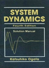 Solution manual for System Dynamics 4th Edition by Ogata