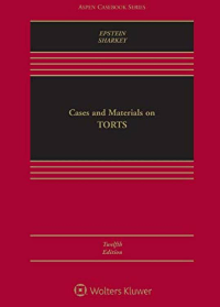 (eBook PDF)Cases and Materials on Torts (Aspen Casebook Series) 12th Edition by Richard A. Epstein,Catherine M. Sharkey