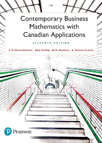 Solution manual for Contemporary Business Mathematics with Canadian Applications, 11th Canadian Edition by Hummelbrunner,Halliday Kelly,Hassanlou,Coombs K. Suzanne