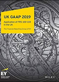 (eBook PDF)UK GAAP 2019: Generally Accepted Accounting Practice under UK and Irish GAAP by Ernst & Young LLP  John Wi!ey & Sons (25 Feb. 2019)