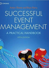 (eBook PDF)Successful Event Management 5th Edition by Bryn Parry , Anton Shone  Cengage Learning EMEA; 5th edition edition (28 Feb. 2019)