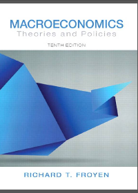 Macroeconomics: Theories and Policies 10th Edition