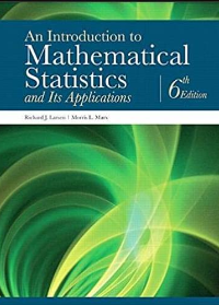 (eBook PDF)An introduction to mathematical statistics and its applications 6th Edition by Larsen, Richard J., Marx, Morris L