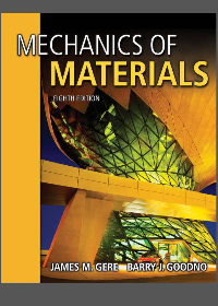 Mechanics of Materials 8th Edition by James M. Gere