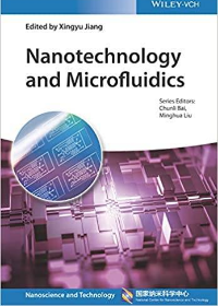 (eBook PDF)Nanotechnology for Microfluidics by Xingyu Jiang, Chunli Bai, Minghua Liu