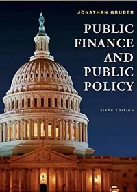 (eBook PDF)Public Finance Public Policy 6th Edition by Jonathan Gruber 