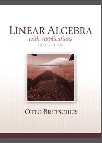 Linear Algebra with Applications 5th Edition