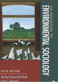 (eBook PDF)An Invitation to Environmental Sociology 5th Edition by Michael Mayerfeld Bell , Loka L. Ashwood