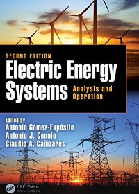 (eBook PDF)Electric Energy Systems, Second Edition by Antonio Gomez-Exposito , Antonio J. Conejo , Claudio Canizares 