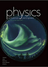 (eBook PDF)Physics for Scientists and Engineers: An Interactive Approach 2e by Robert Hawkes , Javed Iqbal , Firas Mansour , Marina Milner-Bolotin , Peter Williams  Nelson College Indigenous; 2 edition (Jan. 23 2018)