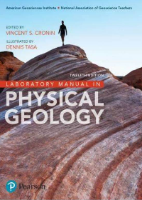 Test Bank for Laboratory Manual in Physical Geology (12th Edition)
