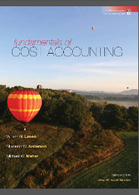 (eBook PDF)Fundamentals of Cost Accounting, 3rd Edition by William Lanen, William N. Lanen, Shannon Anderson, Michael W Maher