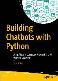 (eBook PDF)Building Chatbots with Python: Using Natural Language Processing and Machine Learning by Sumit Raj