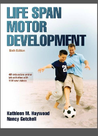 Life Span Motor Development Sixth Edition